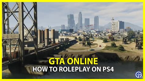 How To Roleplay Rp Gta 5 Online On Ps4 Gamer Tweak