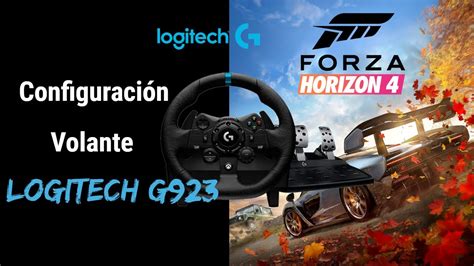 Configuración Volante LOGITECH G923 para FORZA HORIZON 4 YouTube