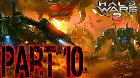Halo Wars 2 Walkthrough Part 10 Mission 10 The Foundry Youtube