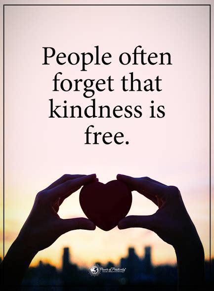 People Often Forget That Kindness Is Free