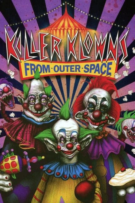 Killer Klowns From Outer Space 1988 Posters — The Movie Database Tmdb