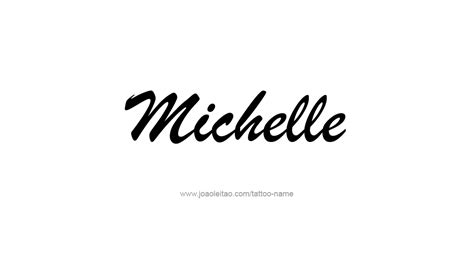 Michelle Name Tattoo Designs Name Tattoo Designs Michelle Name Name Tattoo