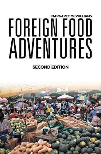 Foreign Food Adventures Ebook Mcwilliams Margaret Kindle