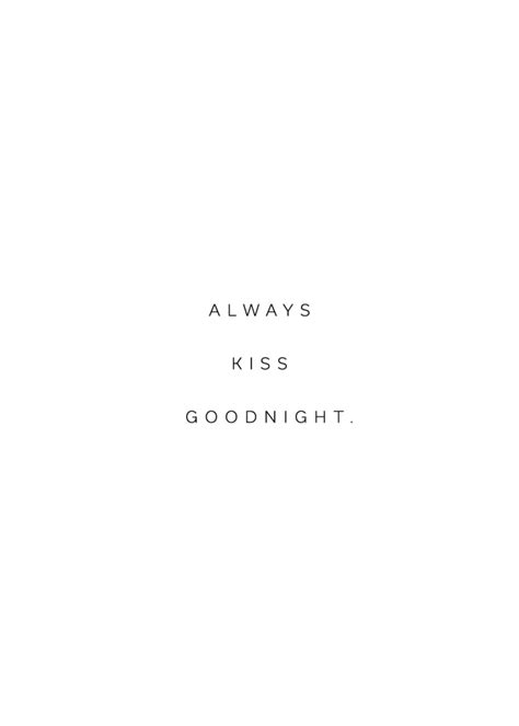 Always Kiss Goodnight Plakater Med Citater Og Ordsprog Om Kærlighed