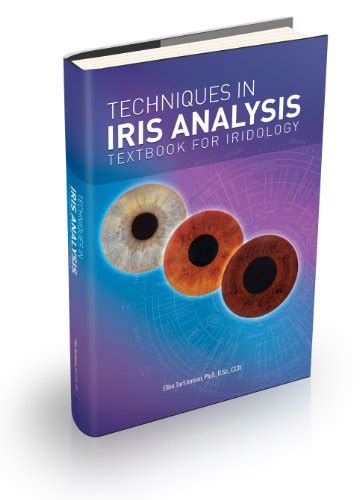 Amazon Com Techniques In Iris Analysis Textbook For Iridology EBook