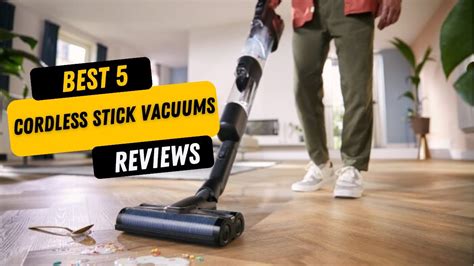 Best 5 Cordless Stick Vacuums Reviews Top 5 Best Cordless Stick
