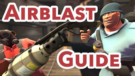Tf2 Quick Pyro Tips An Airblast And Reflect Guide Youtube
