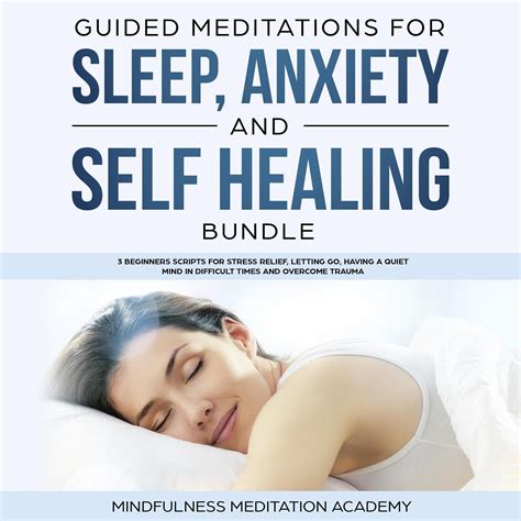 Guided Meditations For Sleep Anxiety And Self Healing Bundle 3