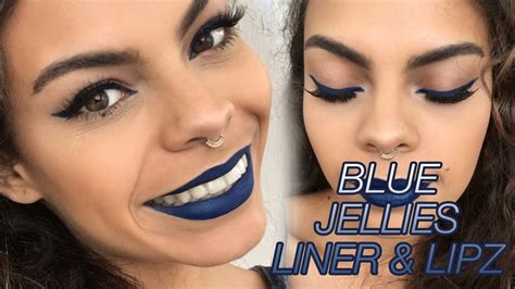 Blue Jelly Liner And Lipz Youtube