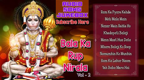 Music best hindi bhajans 100% free! Latest Hindi Bhajan 2015 | Bala Ka Roop Nirala - Vol 2 ...