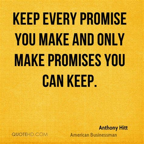 Quotes About Keep The Promise 84 Quotes