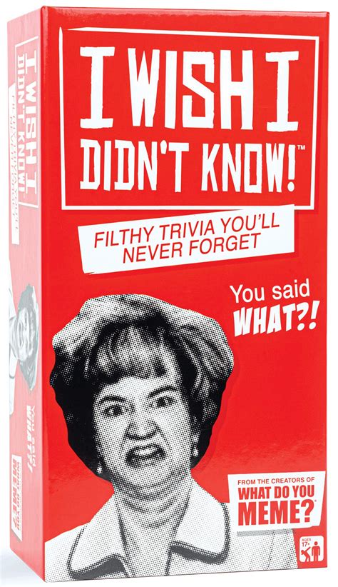Buy WHAT DO YOU MEME? I Wish I Didn't Know - The Filthy Trivia Party