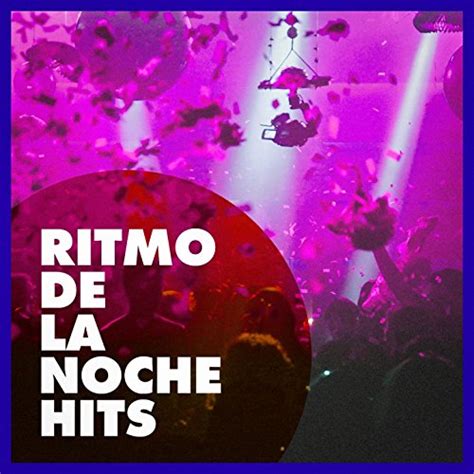 Ritmo De La Noche Hits By Los Tomazos Del Momento Musica Pop Radio