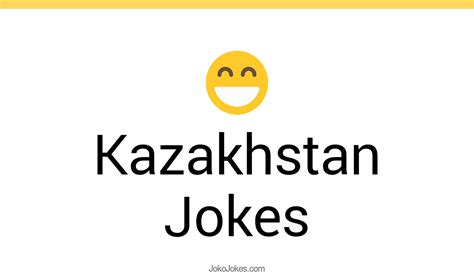 3 Kazakhstan Jokes And Funny Puns Jokojokes
