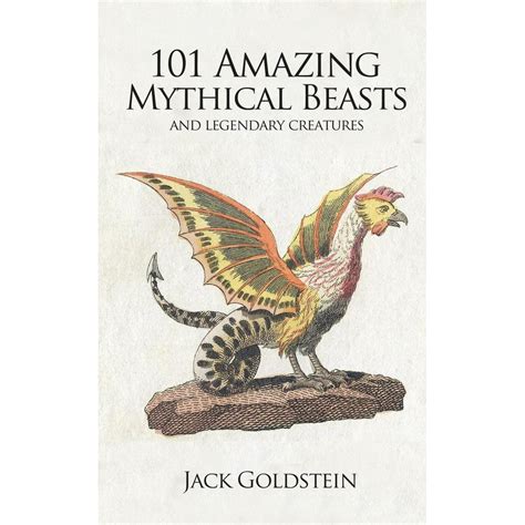 101 Amazing Mythical Beasts Paperback