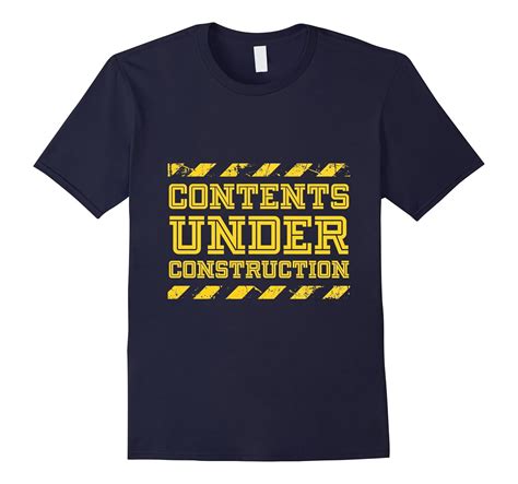 Contents Under Construction Funny Cute Novelty T Shirt Pl Polozatee