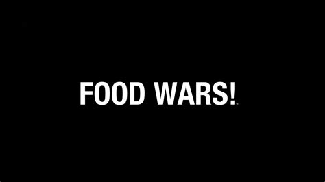 Watch Food Wars · Season 1 Full Episodes Free Online Plex