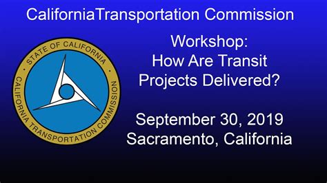 California Transportation Commission Workshop 93019 Youtube