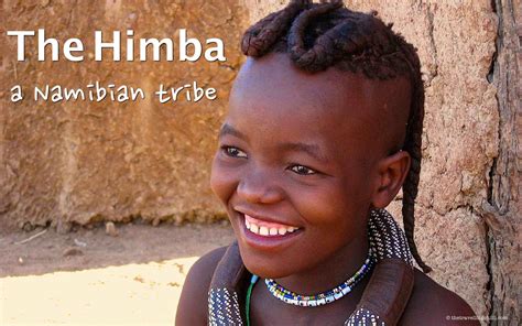 The Himba People Of Namibia The Travelling Chilli