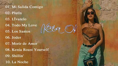 😚kenia Os Las Mejores Canciones Exitos Kenia Os Exitos Canciones Mix