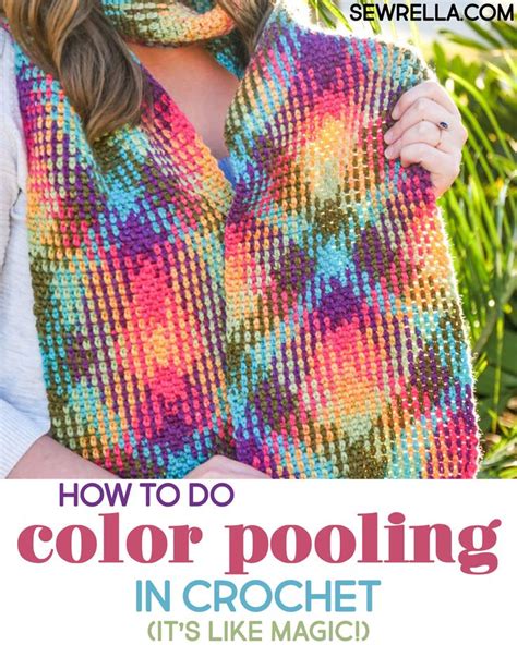 Planned Color Pooling Magic Sewrella Pooling Crochet Crochet