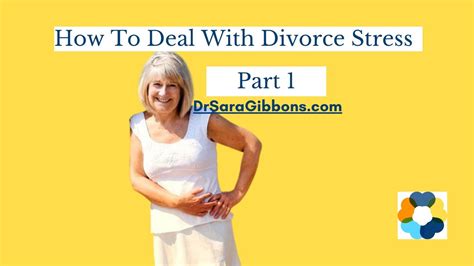 how to deal with divorce stress part 1 youtube