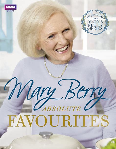 What other tv shows has mary berry appeared on? Mary Berry's Absolute Favourites - The Happy Foodie