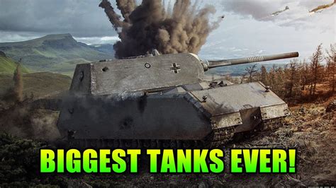 The Biggest Tanks Ever World Of Tanks Youtube