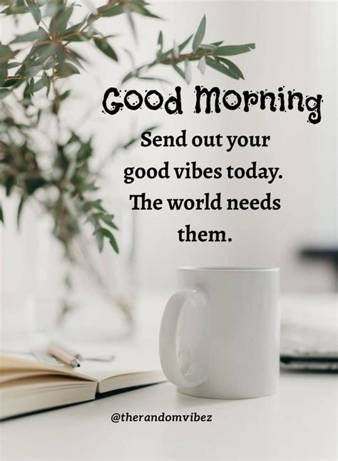 Good Vibes Quotes For Good Morning Good Morning Sweetheart Quotes