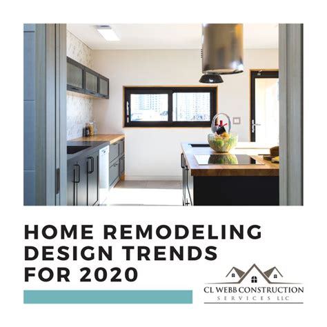 Home Design Trends For 2020 Design Remodel Home Remodeling