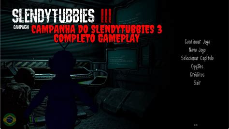 Slendytubbies 3 Modo Campanha Completo Gameplay Youtube