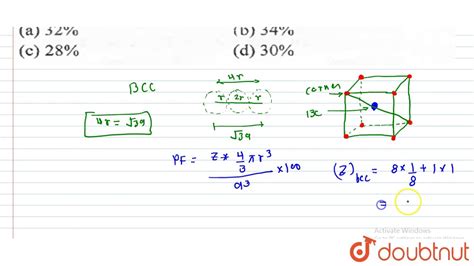 Here again, comer atoms do not touch each other. Percentage of free space in cubic in a body- centred cubic ...