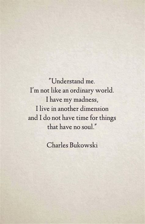 Soul Quotes Words Quotes Charles Bukowski Quotes