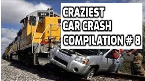 Craziest Car Crash Compilation 8 The Best Of The Year 2019 Horrible