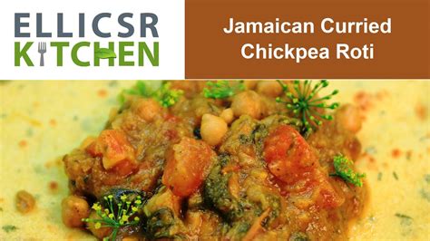 Jamaican Curried Chickpea Roti Youtube