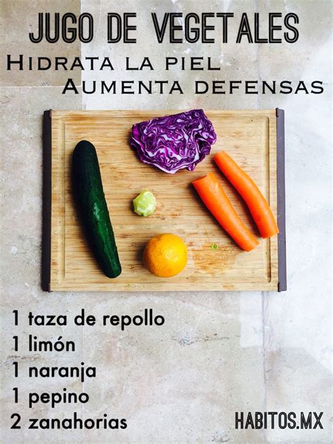 Jugo De Vegetales Para Hidratar Todo Nuestro Organismo Y Para Aumentar