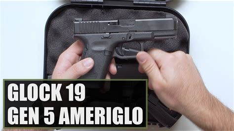 Unboxing The Glock 19 Gen 5 Ameriglo Youtube