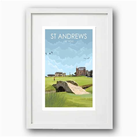 St Andrews 18th Hole Old Course Scotland British Open Golf Prints