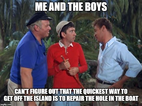 Gilligans Island Memes And S Imgflip