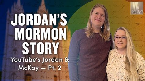 Jordan And Mckay Pt Jordans Mormon Story Ep Youtube