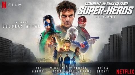Film Comment Je Suis Devenu Un Super Héros - COMMENT JE SUIS DEVENU SUPER-HEROS, le 1er film de super héros français