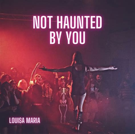 Louisa Maria Not Haunted By You Fusion Pop Sinusoidal Music