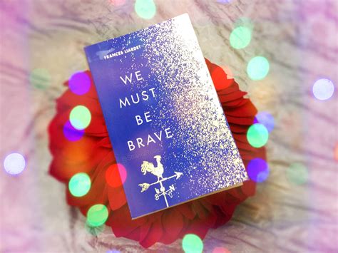 The Shania Edit Blogmas Day 4 We Must Be Brave By Frances Liardet