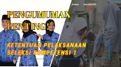 Pengumuman Penting Ketentuan Pelaksanaan Seleksi Kompetensi Pppk