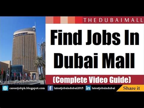 If you have some information please send me: Dubai Mall Job Vacancies in Dubai 2019 - YouTube