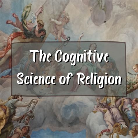 The Cognitive Science Of Religion Owlcation