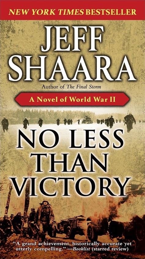 No Less Than Victory A Novel Of World War Ii