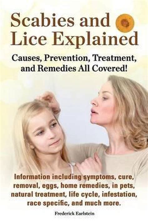 Scabies And Lice Explained Causes Prevention Treatment And Remedies