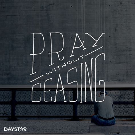 Pray Without Ceasing Quotes Inspiration