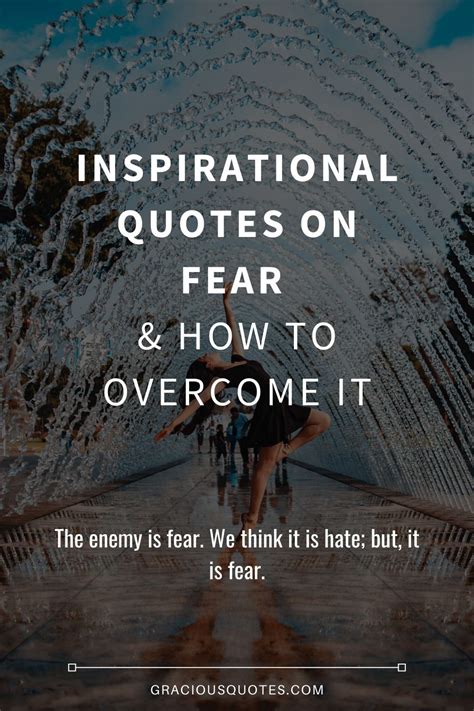 Inspirational Quotes On Fear And How To Overcome It Gracious Quotes Fear Quotes Inspirational